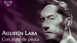DOCUMENTAL. Agustín Lara, con alma de pirata