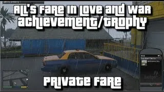 GTA V - All's Fare in Love and War Achievement/Trophy Guide - Private Fare