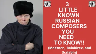 Three Russian Composers: Medtner, Balakirev, & Scriabin (Great piano pieces! Duane Hulbert, pianist)