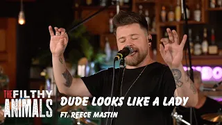 DUDE LOOKS LIKE A LADY - Aerosmith cover by The Filthy Animals ft Reece Mastin