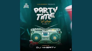 Party Time Mixtape 1