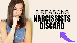 NARCISSIST’S DISCARD: 3 Reasons Narcissists Discard (And Why It's Not Your Fault)