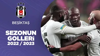 Beşiktaş | 2022/23 Sezonu Tüm Golleri | Süper Lig