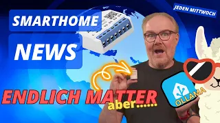 Aqara P2 Matter over Thread Motion sowie HACS Probleme seit letztem HA Update, OLLAMA und mehr!