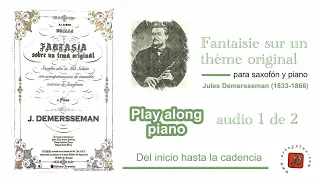Fantaisie sur un thème original / Play along piano / Jules Demersseman / 1ª parte hasta la cadencia