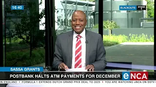 Sassa grants | Postbank halts ATM payments for December