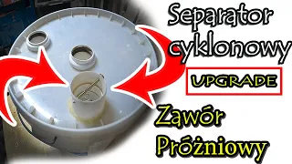 Separator Cyklonowy - Montaż Zaworu Próżniowego