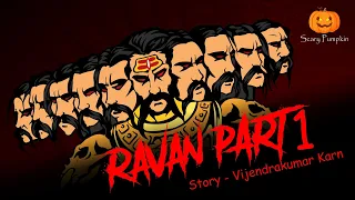 Ravan Part 1 Horror Story | Scary Pumpkin | Hindi Horror Stories | Animated Horror Stories