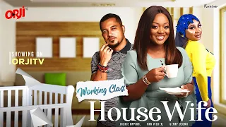 WORKING CLASS HOUSEWIFE - (JACKIE APPIAH | VAN VICKER) NIGERIAN MOVIES 2022 LATEST FULL MOVIES