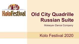 Moiseyev   Old City Quadrille   Russian Suite