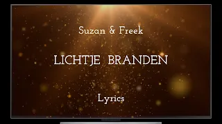 Suzan & Freek - Lichtje branden - Lyrics