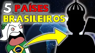 5 Países EXTINTOS que surgiram do BRASIL 🇧🇷