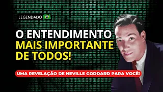 VOCÊ PRECISA ENTENDER ISSO PARA MANIFESTAR SEUS DESEJOS - NEVILLE GODDARD