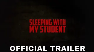 Sleeping With My Student (2020) Official Trailer | Gina Holden, Jessica Belkin | Thriller Movie