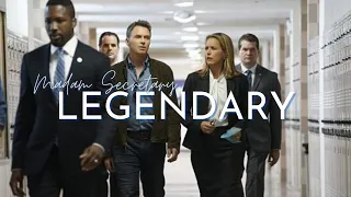 Legendary | Madam Secretary