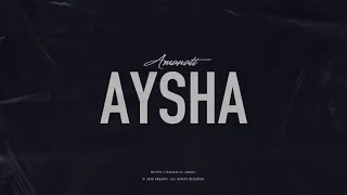 Amanati - Aysha - Official Audio