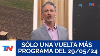 SÓLO UNA VUELTA MÁS (Programa completo del 29/05/2024)