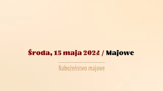 #Majowe | 15 maja 2024