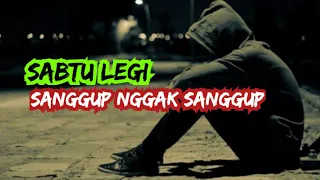 weton Sabtu legi sanggup nggak sanggup harus dijalani