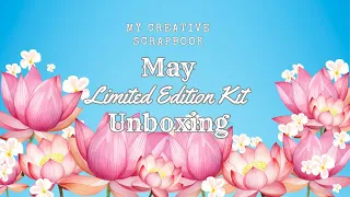 My Creative Scrapbook May 2024 Limited Edition Kit Unboxing