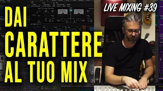 Dai carattere al tuo Mix - Live Mixing 39