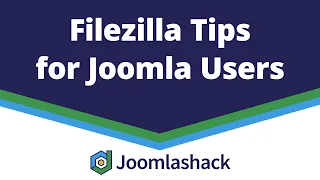 Filezilla Tips for Joomla Users with Robbie Adair