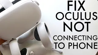How To FIX Phone Not Connecting To Oculus Quest 2