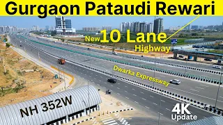 Gurgaon Pataudi Rewari Highway  NH 352W | Dwarka Expressway to KMP | #rslive  | #4k