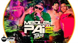 MC Tikão - Medley do Pai (Volume 2) De volta às origens - Prod. DJ LC da Roça