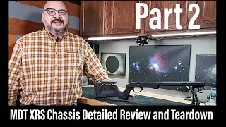 MDT XRS Chassis Detailed Review Including All Available Options and Teardown (Part 2 of 2)