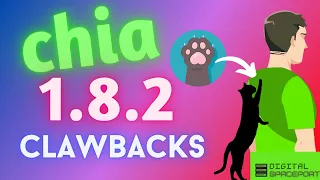 Chia 1.8.2 Review - Watch Chia's New "clawbacks" In Action!