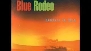 Blue Rodeo - Blew It Again