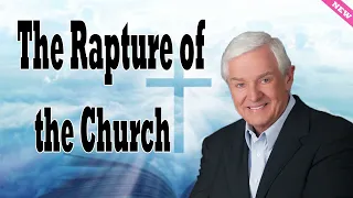 The Rapture of the Church   Dr  David Jeremiah 2024