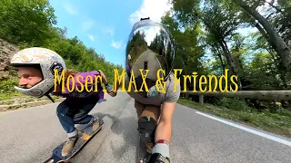 Downhill Skateboarding: Moser, MAX & Friends