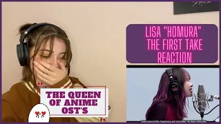 The Queen of Anime Theme Songs?! | LiSA "Homura" - The First Take Reaction