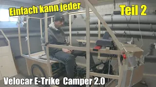 E-Bike Trike Camper / Velocar 2.0 selber bauen / Konstruktion der Kabine | Teil 2