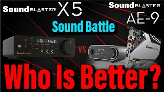 Sound Blaster X5 vs Sound Blaster AE9 | Sound Blaster X5 Performance | Creative AE-9 Sound Test