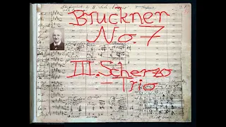 Anton Bruckner: Symphony No. 7 in E Major, WAB 107: III. Scherzo. - Trio. Etwas langsamer · Sieber