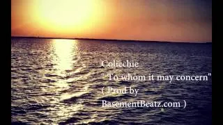 Colicchie " To whom it may concern "