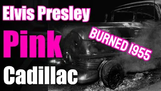 Elvis Presley Burned First Pink Cadillac Fulton Arkansas What Happened and Where Spa Guy