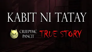 KABIT NI TATAY - TRUE STORY