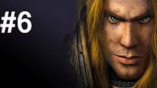 Warcraft 3 Reign Of Chaos прохождение на русском - Часть 6: Финал Альянса