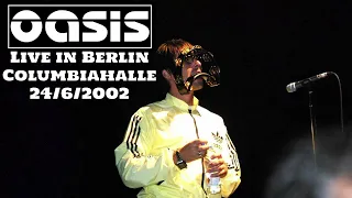 Oasis - Live in Berlin, Columbiahalle, 24/6/2002