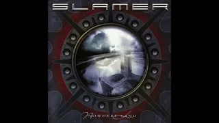 Slamer - 2006 - Nowhere Land (Melodic Hard Rock)