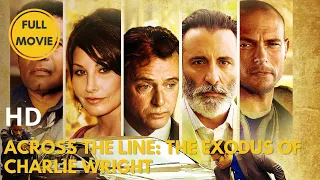 Across the Line: The Exodus of Charlie Wright | Action | Adventure | HD | Full movie in english