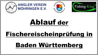 Fischereiprüfung/Angelschein Prüfungsablauf LFVBW Baden-Württemberg Angelschein Prüfung Ablauf BW
