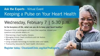 Ask the Experts | Keeping a Pulse on Your Heart Health