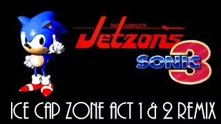 The Jetzons - Hard Times(Sonic 3 Ice Cap Zone Act 1 & 2 Remix)