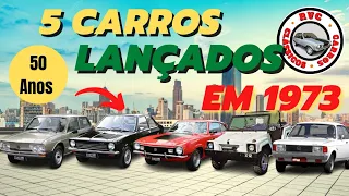 Cinco carros lançados em 1973 - Os novos cinquentões!