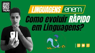 Evolua rápido em Linguagens no Enem!